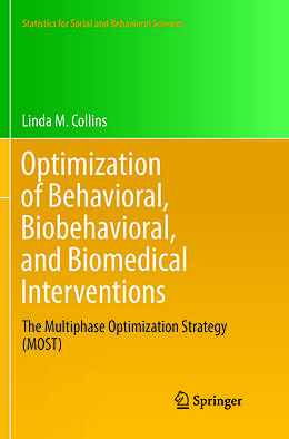 Couverture cartonnée Optimization of Behavioral, Biobehavioral, and Biomedical Interventions de Linda M. Collins