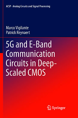 Couverture cartonnée 5G and E-Band Communication Circuits in Deep-Scaled CMOS de Patrick Reynaert, Marco Vigilante