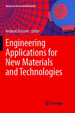 Kartonierter Einband Engineering Applications for New Materials and Technologies von 
