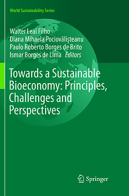 Couverture cartonnée Towards a Sustainable Bioeconomy: Principles, Challenges and Perspectives de 