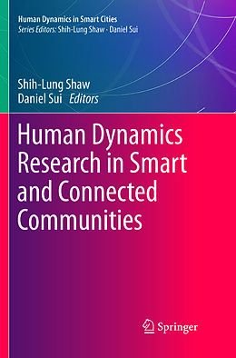 Couverture cartonnée Human Dynamics Research in Smart and Connected Communities de 