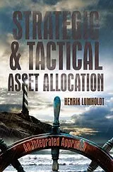 E-Book (pdf) Strategic and Tactical Asset Allocation von Henrik Lumholdt