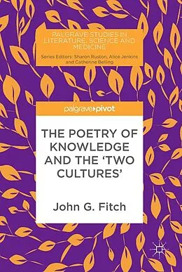 E-Book (pdf) The Poetry of Knowledge and the 'Two Cultures' von John G. Fitch