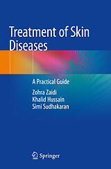 eBook (pdf) Treatment of Skin Diseases de Zohra Zaidi, Khalid Hussain, Simi Sudhakaran