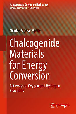 Livre Relié Chalcogenide Materials for Energy Conversion de Nicolas Alonso-Vante