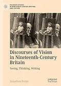 E-Book (pdf) Discourses of Vision in Nineteenth-Century Britain von Jonathan Potter