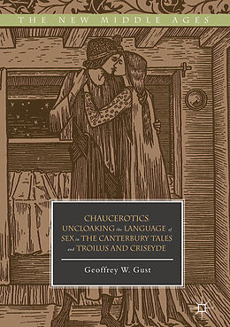 Livre Relié Chaucerotics de Geoffrey W. Gust