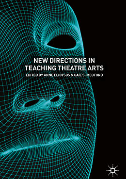 Fester Einband New Directions in Teaching Theatre Arts von 