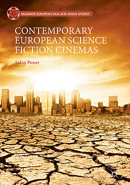 Fester Einband Contemporary European Science Fiction Cinemas von Aidan Power