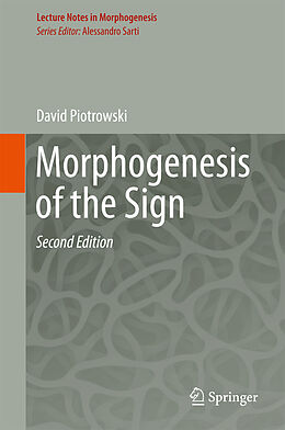 Fester Einband Morphogenesis of the Sign von David Piotrowski