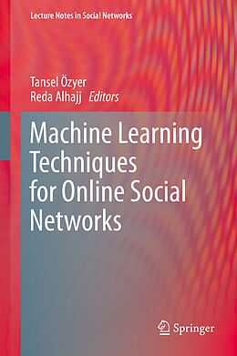 Fester Einband Machine Learning Techniques for Online Social Networks von 