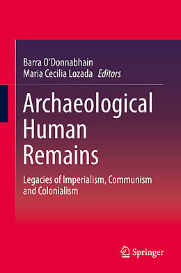 Livre Relié Archaeological Human Remains de 