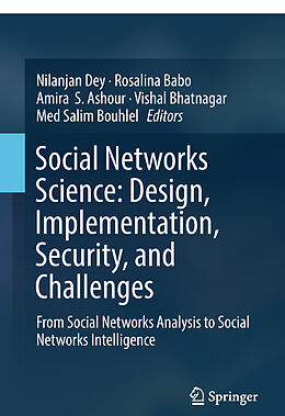 Livre Relié Social Networks Science: Design, Implementation, Security, and Challenges de 