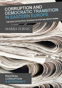 Livre Relié Corruption and Democratic Transition in Eastern Europe de Marija Zurni 