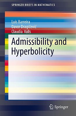 E-Book (pdf) Admissibility and Hyperbolicity von Luís Barreira, Davor Dragicevic, Claudia Valls