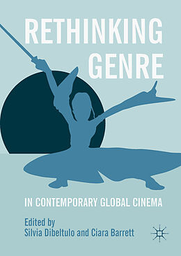 Livre Relié Rethinking Genre in Contemporary Global Cinema de 