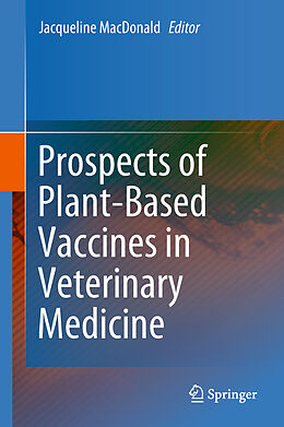 Fester Einband Prospects of Plant-Based Vaccines in Veterinary Medicine von 