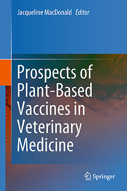 E-Book (pdf) Prospects of Plant-Based Vaccines in Veterinary Medicine von 