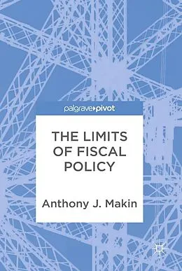 E-Book (pdf) The Limits of Fiscal Policy von Anthony J. Makin