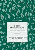 E-Book (pdf) B Corp Entrepreneurs von Florentine Mariele Sophie Roth, Ingo Winkler