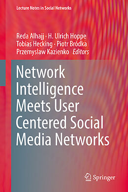 Fester Einband Network Intelligence Meets User Centered Social Media Networks von 