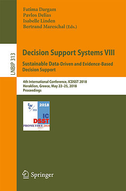 Couverture cartonnée Decision Support Systems VIII: Sustainable Data-Driven and Evidence-Based Decision Support de 