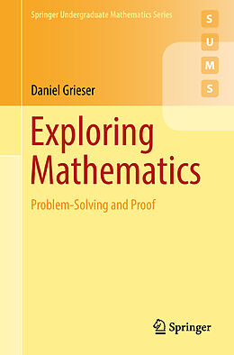 Kartonierter Einband Exploring Mathematics von Daniel Grieser