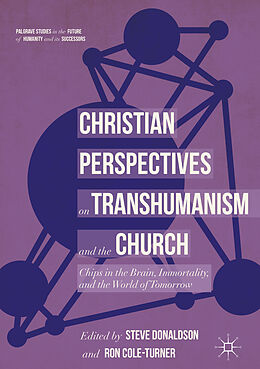 Livre Relié Christian Perspectives on Transhumanism and the Church de 