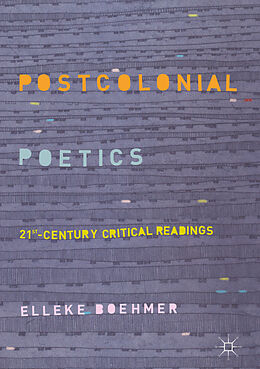 Livre Relié Postcolonial Poetics de Elleke Boehmer