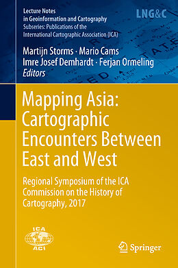 Fester Einband Mapping Asia: Cartographic Encounters Between East and West von 