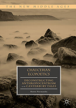 Livre Relié Chaucerian Ecopoetics de Shawn Normandin