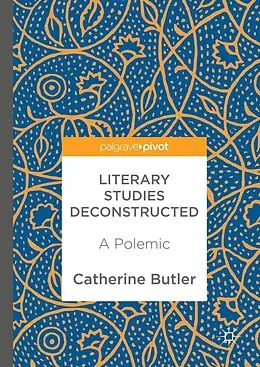 E-Book (pdf) Literary Studies Deconstructed von Catherine Butler