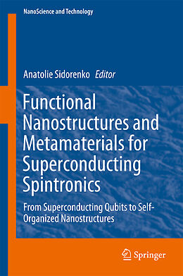 Livre Relié Functional Nanostructures and Metamaterials for Superconducting Spintronics de 