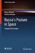 E-Book (pdf) Russia's Posture in Space von Marco Aliberti, Ksenia Lisitsyna