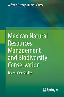 Livre Relié Mexican Natural Resources Management and Biodiversity Conservation de 