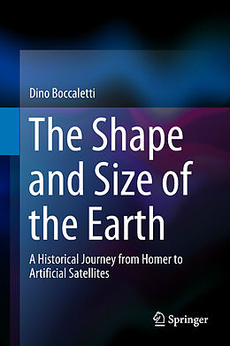 Livre Relié The Shape and Size of the Earth de Dino Boccaletti