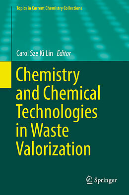 Fester Einband Chemistry and Chemical Technologies in Waste Valorization von 