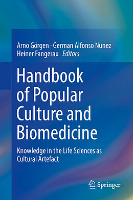 Livre Relié Handbook of Popular Culture and Biomedicine de 