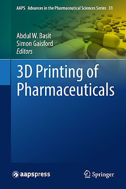 Livre Relié 3D Printing of Pharmaceuticals de 