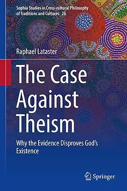 E-Book (pdf) The Case Against Theism von Raphael Lataster