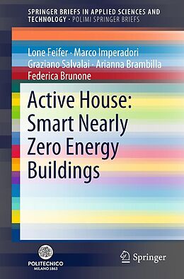 E-Book (pdf) Active House: Smart Nearly Zero Energy Buildings von Lone Feifer, Marco Imperadori, Graziano Salvalai
