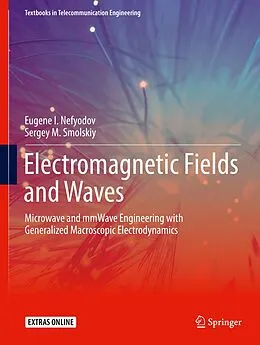 E-Book (pdf) Electromagnetic Fields and Waves von Eugene I. Nefyodov, Sergey M. Smolskiy
