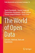E-Book (pdf) The World of Open Data von Yannis Charalabidis, Anneke Zuiderwijk, Charalampos Alexopoulos