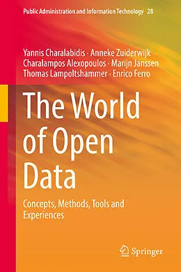 E-Book (pdf) The World of Open Data von Yannis Charalabidis, Anneke Zuiderwijk, Charalampos Alexopoulos