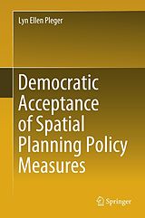 eBook (pdf) Democratic Acceptance of Spatial Planning Policy Measures de Lyn Ellen Pleger