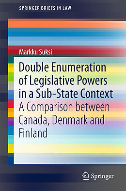 Kartonierter Einband Double Enumeration of Legislative Powers in a Sub-State Context von Markku Suksi