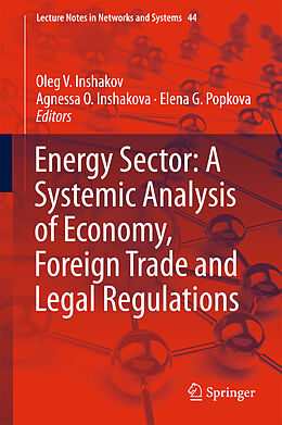 Livre Relié Energy Sector: A Systemic Analysis of Economy, Foreign Trade and Legal Regulations de 