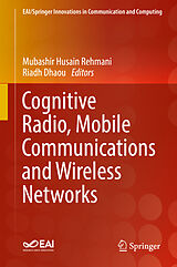 Livre Relié Cognitive Radio, Mobile Communications and Wireless Networks de 