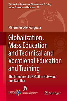 Livre Relié Globalization, Mass Education and Technical and Vocational Education and Training de Miriam Preckler Galguera