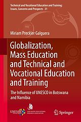 eBook (pdf) Globalization, Mass Education and Technical and Vocational Education and Training de Miriam Preckler Galguera